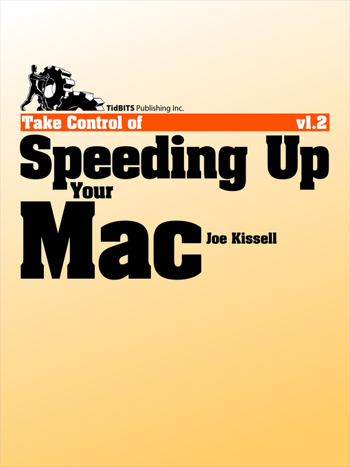 Title details for Take Control of Speeding Up Your Mac by Joe Kissell - Available